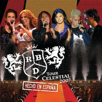 Tour Celestial 2007 Hecho En España (Live) by RBD