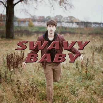 Swavy Baby by Johnny loves me