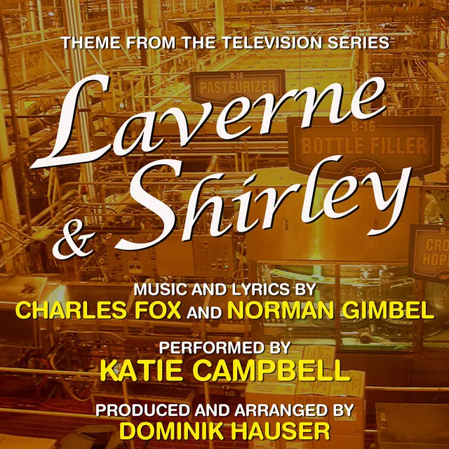 Laverne & Shirley - Theme from the TV Series