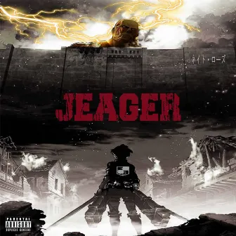 JEAGER! by Nate Roze