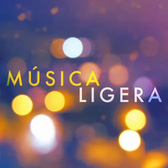 Música Ligera by Musica para Meditar