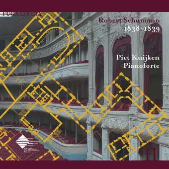 Schumann: 1838 - 1839 by Piet Kuijken