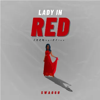 Lady in Red (Live) by Swaggu Gh