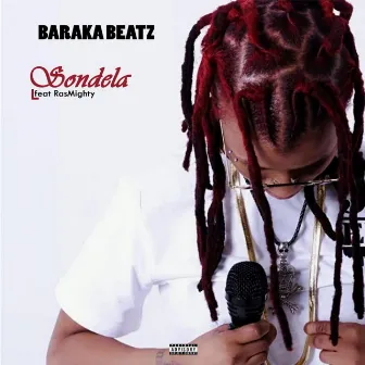 Sondela by Baraka Beatz