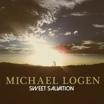 Sweet Salvation by Michael Logen