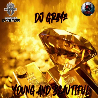 Young & Beautiful by DJ GRaYe