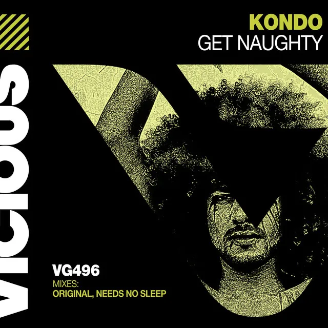 Get Naughty (Needs No Sleep Remix)