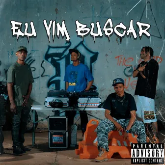 Eu Vim Buscar by Ysaac Rap