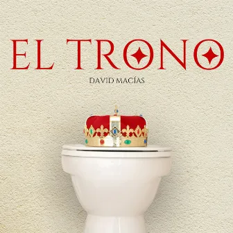 El trono by David Macías