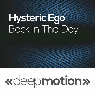 Back in the Day by Hysteric Ego