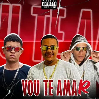 Vou te Amar by Eo Renanzinho