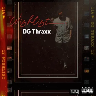 Wishlist by DG Thraxx