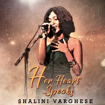 Her Heart Speaks by Shalini Varghese