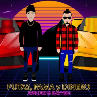 Putas, Fama y Dinero by Jv Flow