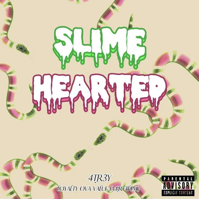 Slime hearted - Radio Edit