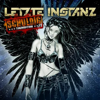 Schuldig (Touredition) by Letzte Instanz