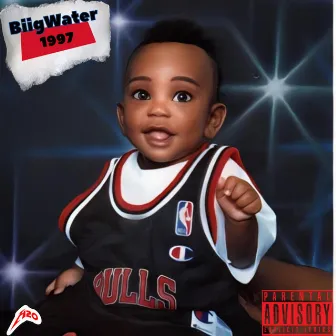 1997 by Biig Water