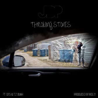 Throwing Stones by JDP