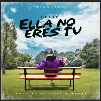 Ella No Eres Tu by Veterano Music