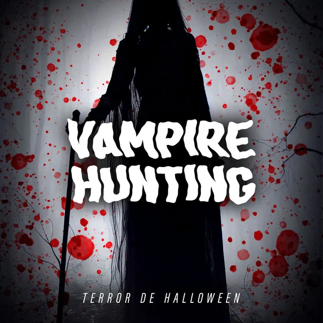 Vampire Hunting