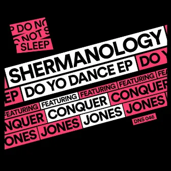 Do Yo Dance EP by Conquer Jones