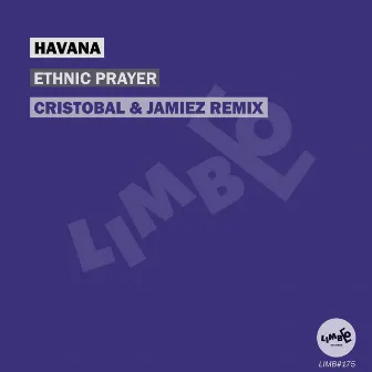 Ethnic Prayer (Cristobal & Jamiez Remix) by Cristobal & Jamiez