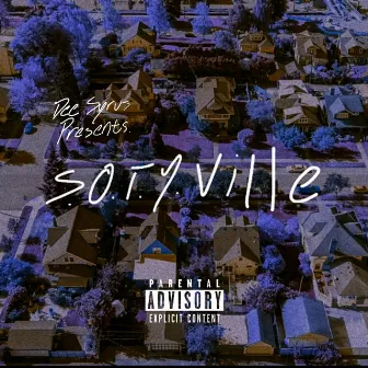 Dee Syrus Presents: Sotyville by SyrusOfTheYear!