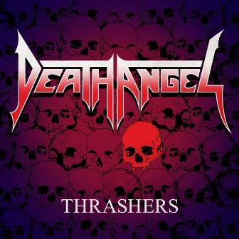 Thrashers by Death Angel