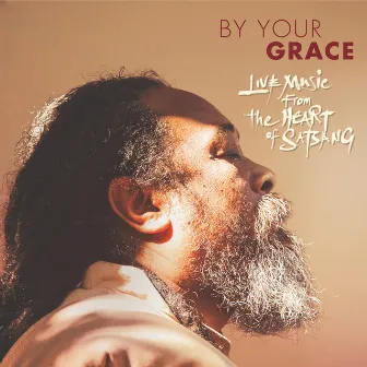 By Your Grace (Live) by Mooji Mala