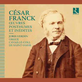 Franck: Œuvres posthumes et inédites by Joris Verdin