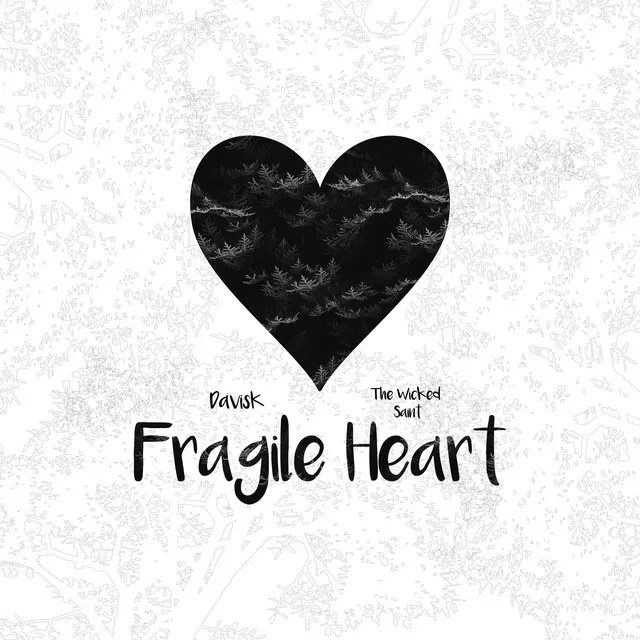 Fragile Heart