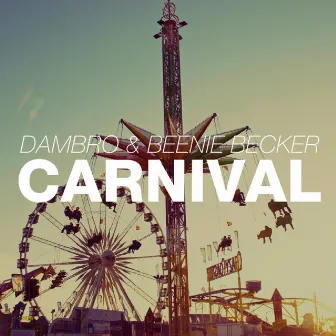 Carnival by Dambro