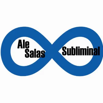 Subliminal - Single by Ale Salas