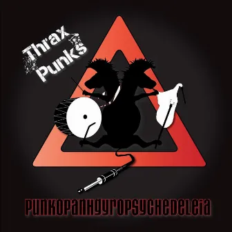 Punkopanhgyropsychedeleia by Thrax Punks