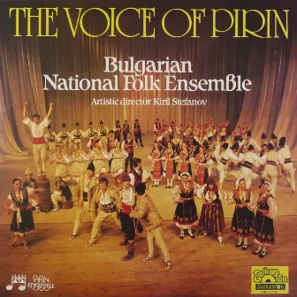 The Voice Of Pirin by Bulgarian National Folk Ensemble Pirin