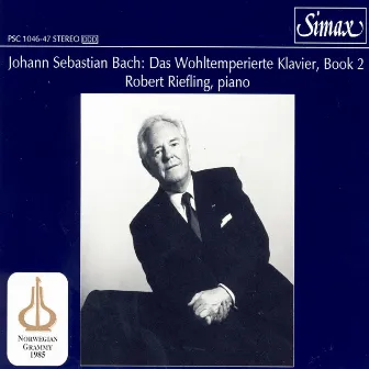 J.S. Bach: Das Wohltemperierte Klavier, Book 2, Bww 870 - 893 by Robert Riefling