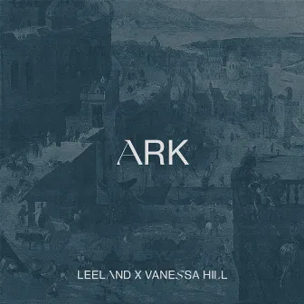 Ark by Vanessa Hill