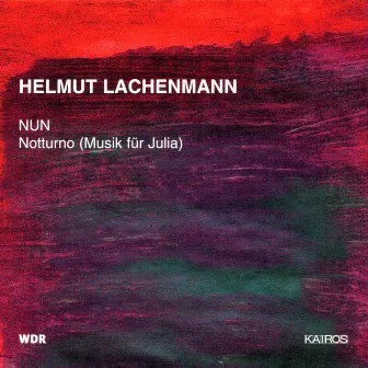 Helmut Lachenmann: Works for Solist(S) and Orchestra by Gaby Pas-Van Riet