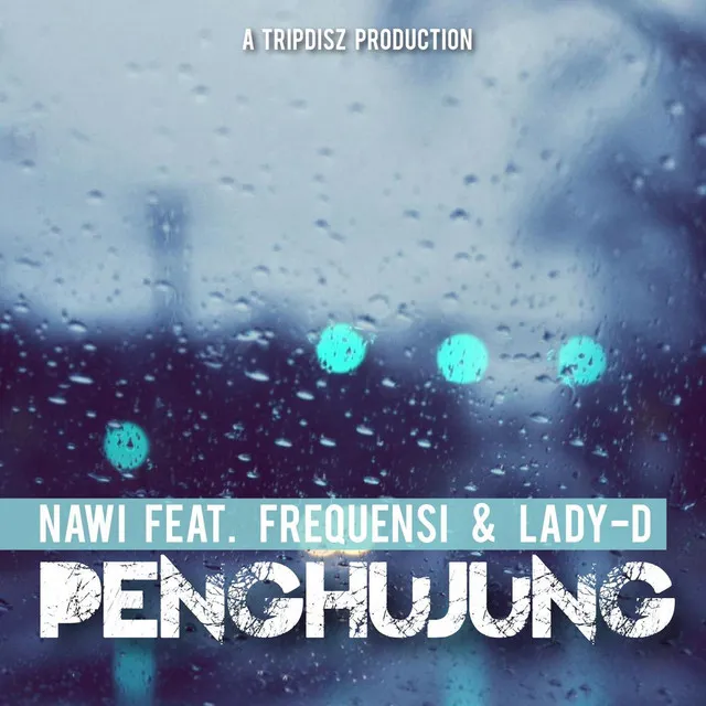 Penghujung (feat. Lady D & Frequensi)