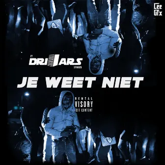 Je Weet Niet by 27drillars