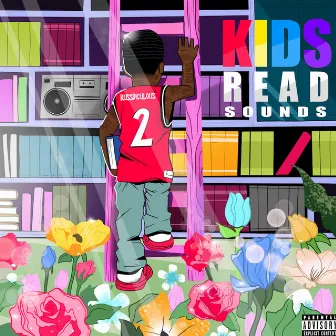 Kids Read Sounds by Russdiculous