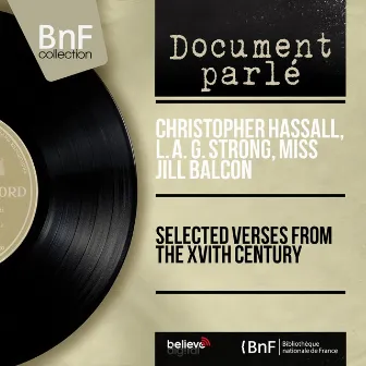 Selected verses from the XVIth Century (Mono Version) by Christopher Hassall