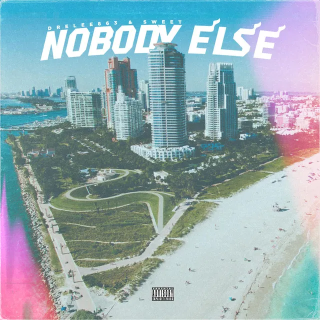 Nobody Else