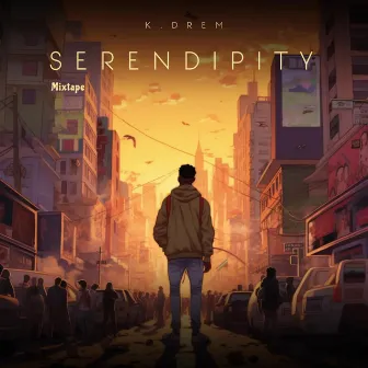 SERENDIPITY by K Drem