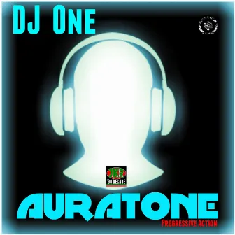 Auratone (Progressive Action) by Dj One