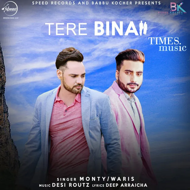 Tere Bina - Single