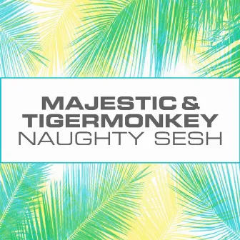 Naughty Sesh by Tigermonkey