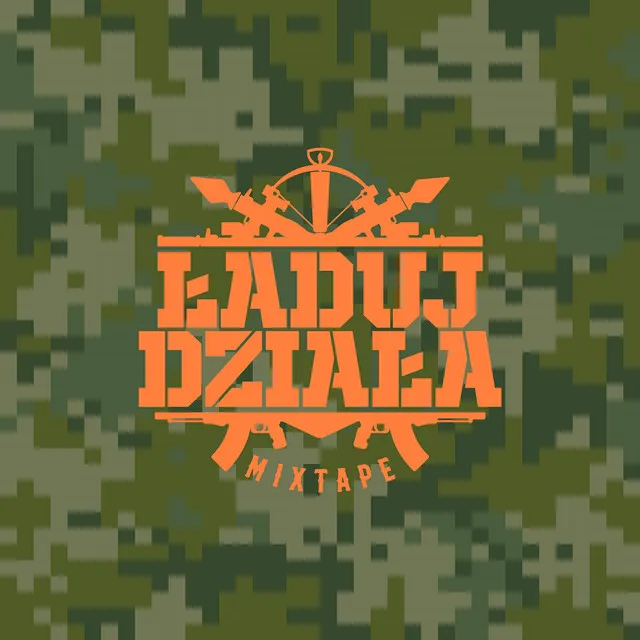 ŁADUJ DZIAŁA MIXTAPE