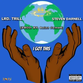 I Got This by Lrd. Trill