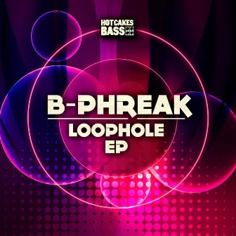 Loophole EP by B Phreak